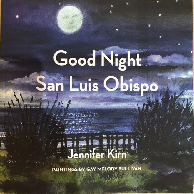 Good Night San Luis Obispo by Jennifer Kirn