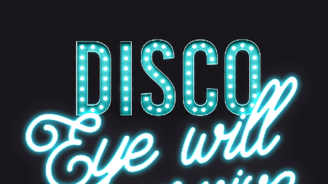 Eye will Survive: A Disco Benefit