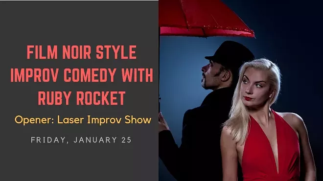 Image: Film Noir Style Improv Comedy with Ruby Rocket