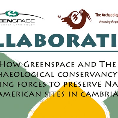 Collaborations: How Greenspace and the Archaeological Society are preserving Native American sites in Cambria