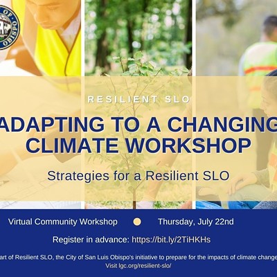 Adapting to a Changing Climate Workshop: Strategies for a more Resilient SLO