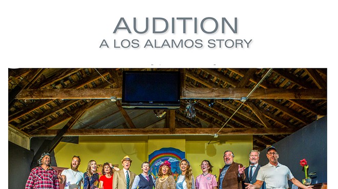 Audition, A Los Alamos Story