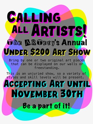 Call For Artists: The ARTery's Annual Under $200 Art Show
