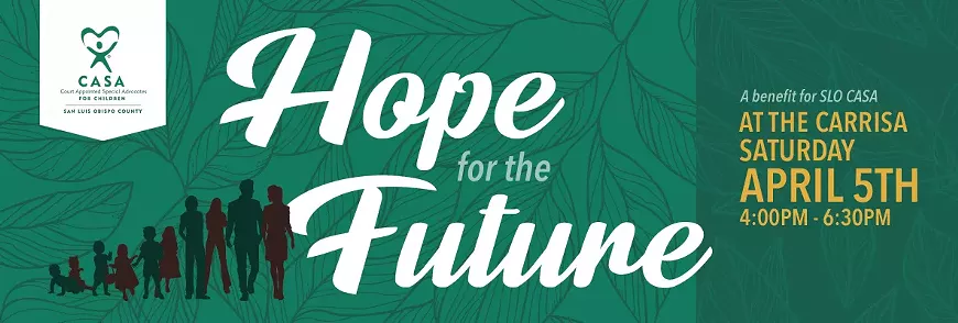 CASA of San Luis Obispo County's Spring Benefit: Hope for the Future