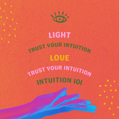Light Love Intuition 101