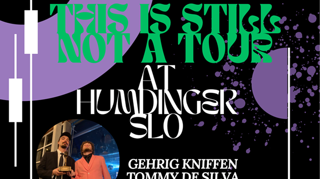 Image: Still Not a Tour at Humdinger SLO