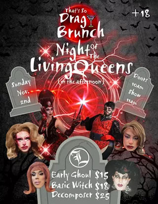 Image: That's So Drag Brunch: Night Of The Living Queens (Brunch Edition)