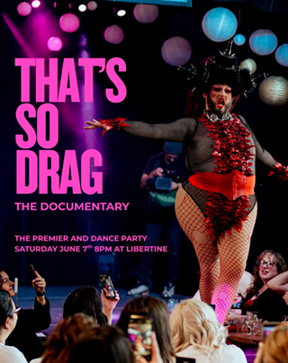 Image: That's So Drag Dance Party And Documentary Premier