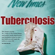 Inconspicuous consumption: California is the nation's leader in tuberculosis