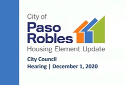 MAKING SPACE Paso Robles gives the green light to new housing element update. - IMAGE COURTESY OF THE CITY OF PASO ROBLES