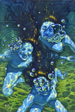 GUARDIANSDavid Kreitzer's painting, Blowing Bubbles Rhinemaidens, depicts mermaid-like creatures from a German opera whose job it is to guard magical gold from dwarves who live under the earth's surface. - IMAGE COURTESY OF DAVID KREITZER
