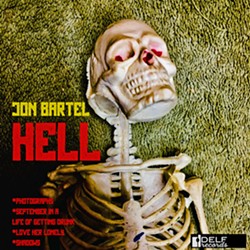 WELCOME TO ... Hell, a new four-song EP by The Creston Line frontman Jon Bartel, is available now. - MAGE COURTESY OF JON BARTEL AND DELF RECORDS