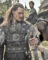 SWORD SWAGGER Saxon prince Uhtred of Bebbanburg (Alexander Dreymon, center) returns to his homeland hoping to reclaim his lordship in Netflix and BBC Two's The Last Kingdom.
