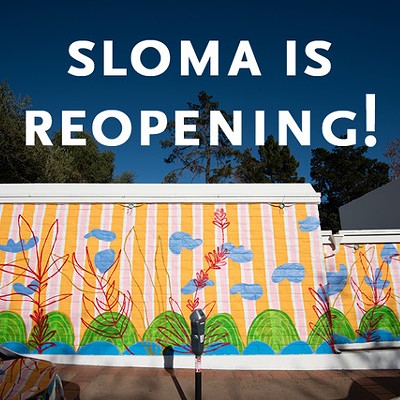 SLOMA Reopening