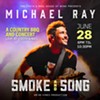 Smoke and Song: A Country Barbecue featuring Michael Ray Live at Tooth & Nail @ Tooth and Nail Winery